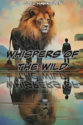 Whispers of the Wild 1