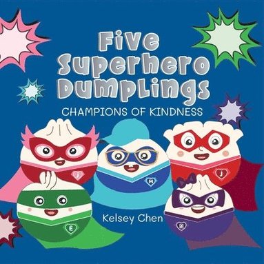 bokomslag Five Superhero Dumplings Champions of Kindness