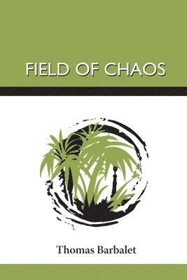 Field Of Chaos 1