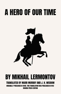 Mikhail Lermontov - Hero of Our Time, Häftad