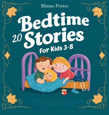 bokomslag 20 Bedtime Stories For Kids Age 3 - 8