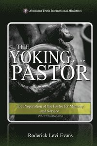 bokomslag Yoking of the Pastor