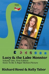 bokomslag Lucy & the Lake Monster