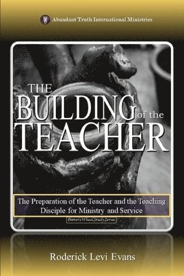 Roderick Levi Evans - Building of the Teacher, Häftad
