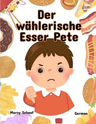 bokomslag Der whlerische Esser Pete (German) Picky Eater Pete