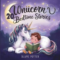 bokomslag 20 Unicorn Bedtime Stories For Kids Age 3 - 8