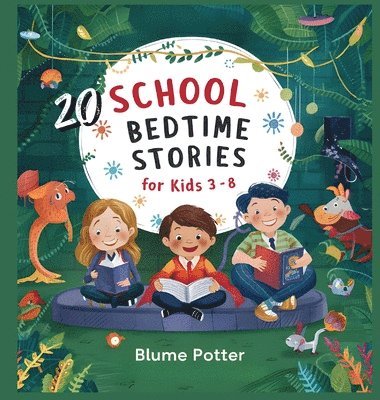 bokomslag 20 School Bedtime Stories For Kids Age 3-8