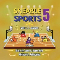 bokomslag Sneable Sports 5 Children's book series: Meet J.T. Jammer C0-Founder, helping kids is what they love to do.: Meet J.T. Jammer C0-Founder, Helping kids