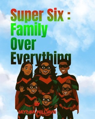 bokomslag Super Six: Family Over Everything