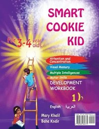 bokomslag Smart Cookie Kid For 3-4 Year Olds Educational Development Workbook (Arabic - &#1575;&#1604;&#1593;&#1585;&#1576;&#1610;&#1577; ) 1B