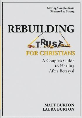 Rebuilding Trust For Christians 1