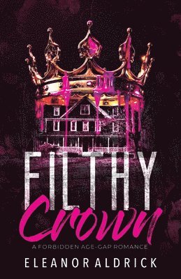 Filthy Crown 1