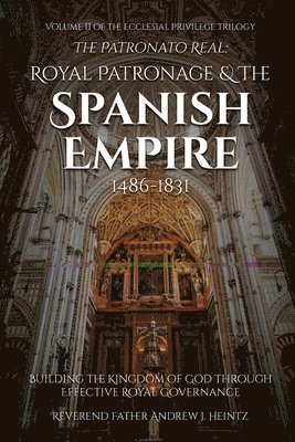 Reverend Father Andrew J Heintz, Reverend Father Andrew J. Heintz, Reverend Father Andrew J. Heintz - Patronato Real, Häftad