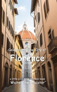 bokomslag Celebrating the City of Florence