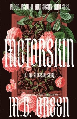 M B Green, M. B. Green, M.B. Green - Motorskin, Häftad