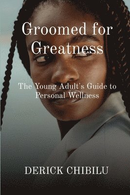 Groomed for Greatness 1