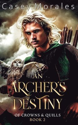 Casey Morales - Archer's Destiny, Häftad