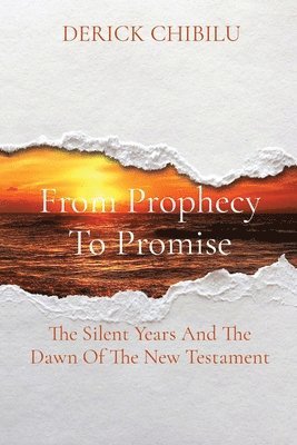 From Prophecy To Promise 1