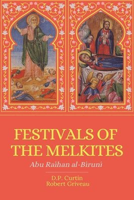 Festivals of the Melkites 1