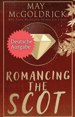 bokomslag ROMANCING THE SCOT (Romanze mit dem Schotten)