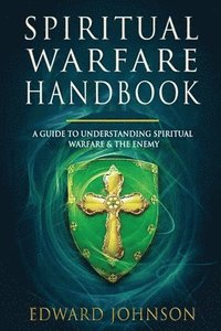 bokomslag Spiritual Warfare Handbook