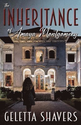 bokomslag The Inheritance of Amaya Montgomery