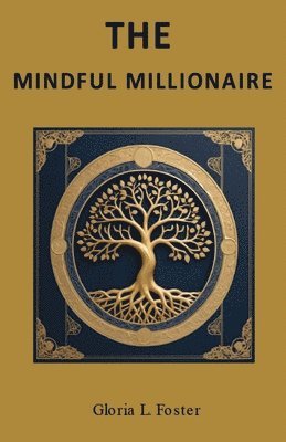 bokomslag The Mindful Millionaire