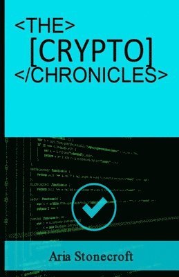 Aria Stonecroft - Crypto Chronicles, Häftad