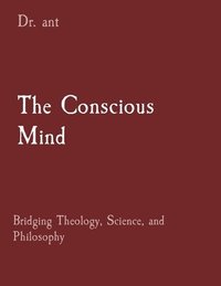 bokomslag The Conscious Mind