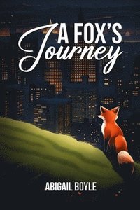 bokomslag Fox's Journey