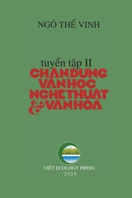 Chn Dung V&#259;n H&#7885;c Ngh&#7879; Thu&#7853;t & V&#259;n Ha - T&#7853;p 2 (softcover - color - new edition) 1