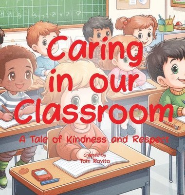 Caring In Our Classroom 1