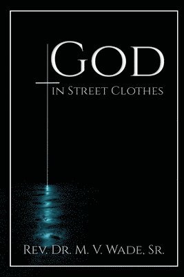 God in Street Clothes