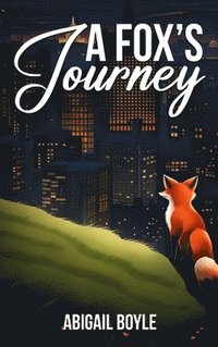 bokomslag Fox's Journey