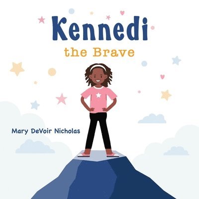 Kennedi the Brave 1