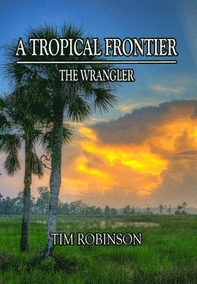 A Tropical Frontier 1