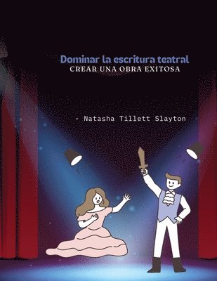 bokomslag Dominar la escritura teatral