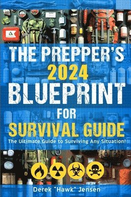 bokomslag The Preppers 2024 Blueprint for Survival Guide