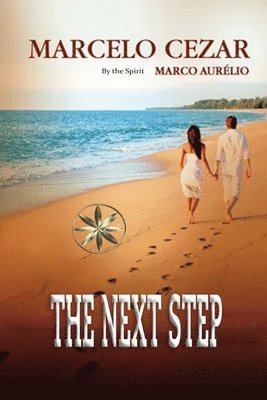 Marcelo Cezar, The Spirit Marco Aurélio, By the Spirit Marco Aurélio - Next Step, Häftad