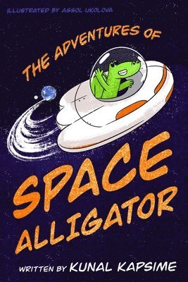 bokomslag The Adventures of Space Alligator