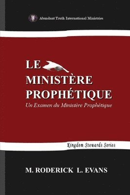 M Roderick L Evans, M. Roderick L. Evans - Ministère Prophétique, Häftad