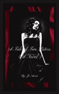 bokomslag Tale of Two Sisters (A Novel)