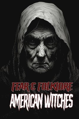 Allen Sircy - Fear & Folklore, Häftad