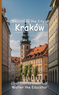 bokomslag Celebrating the City of Krakw