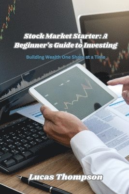 Lucas Thompson - Stock Market Starter, Häftad