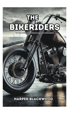 Harper Blackwood - Bikeriders, Häftad