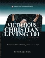 Roderick Levi Evans - Victorious Christian Living 101, Häftad