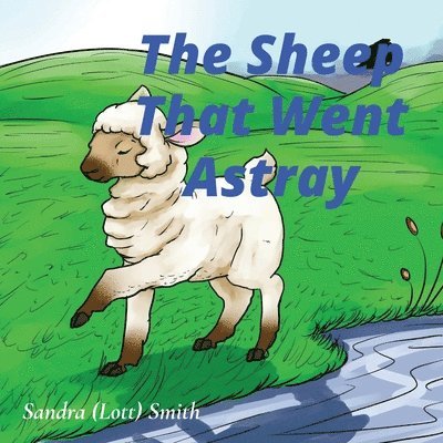 The Sheep That Went Astray 1