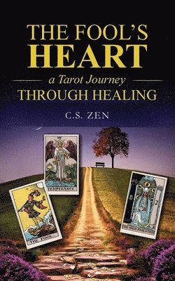 C S Zen, C. S. Zen, C.S. Zen, Katherine A - Fool`s Heart, Häftad