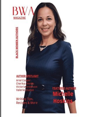 Paulette Henson, Michelle Hoskins, Victoria Pearson - BWA Magazine Embracing Resilience and Inspiration, Häftad